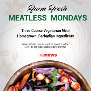 Meatless Mondays at The Mews Barbados